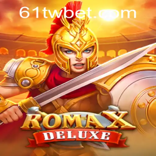 Explorando o Fascinante Mundo de RomaXDeluxe com 61TWBet